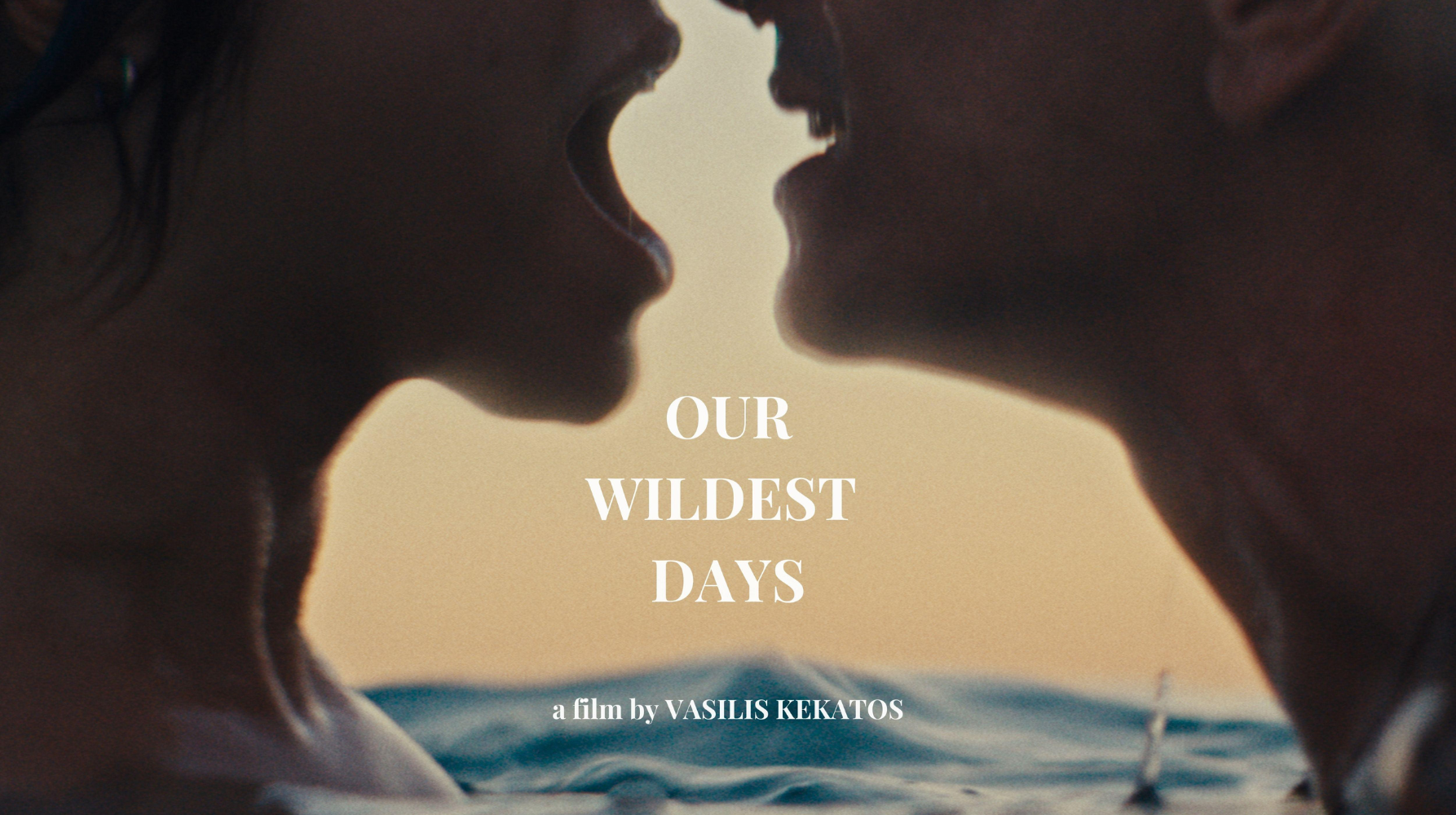 ΟΙ ΑΓΡΙΕΣ ΜΕΡΕΣ ΜΑΣ  (OUR WILDEST DAYS)
